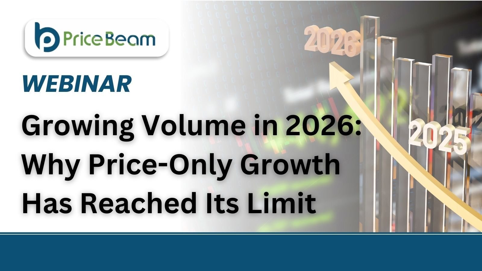Growing Volume in 2026 Why Price-Only Growth Has Reached Its Limit (1)