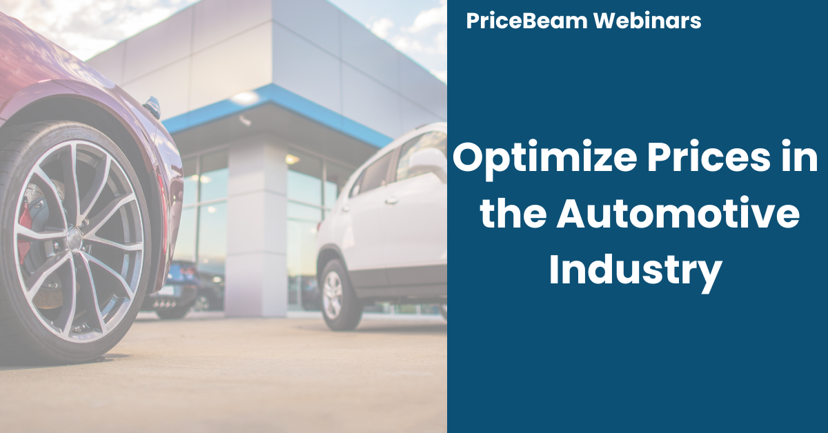 Optimize Prices in the Automotive Industry